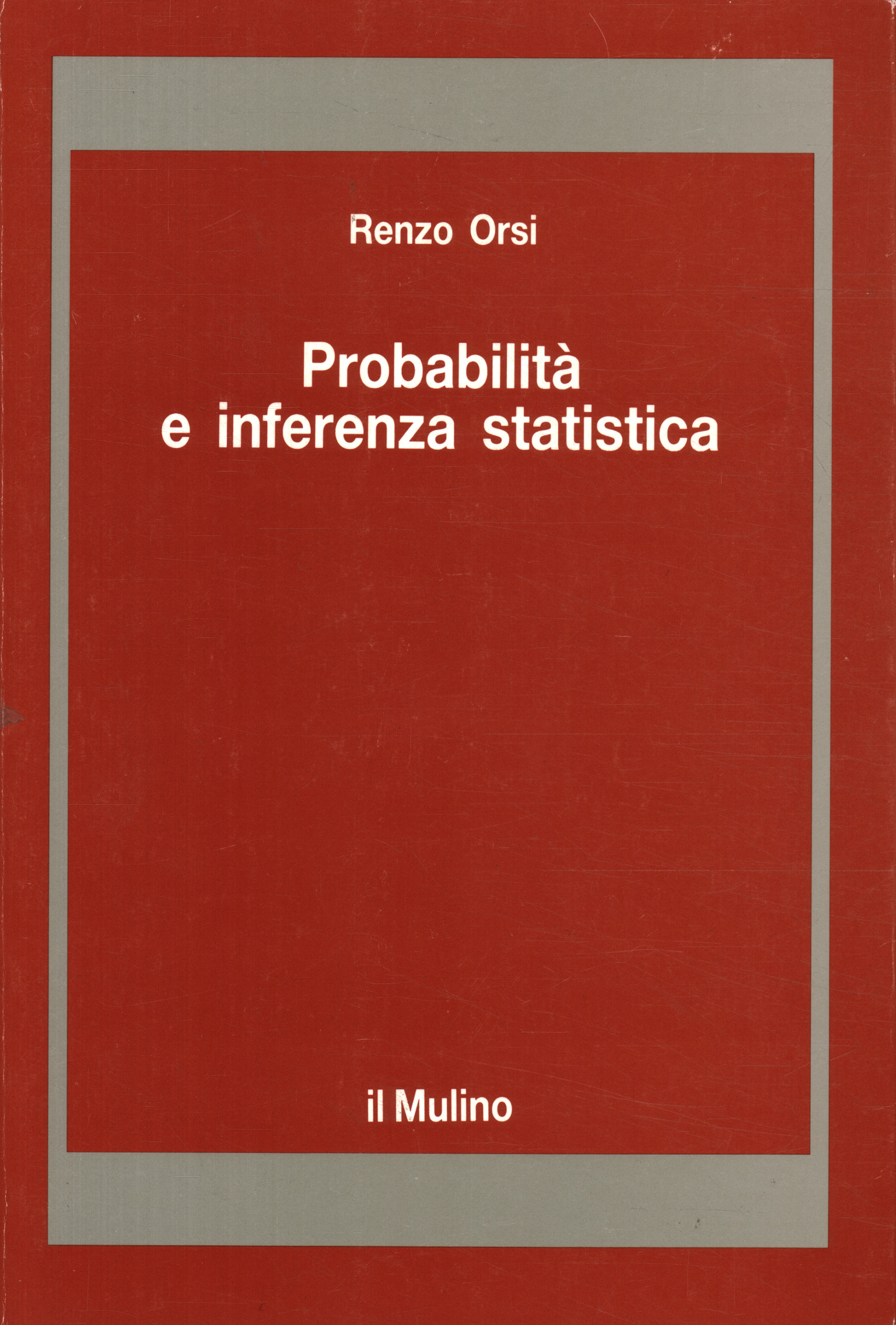 Probability and statistical inference