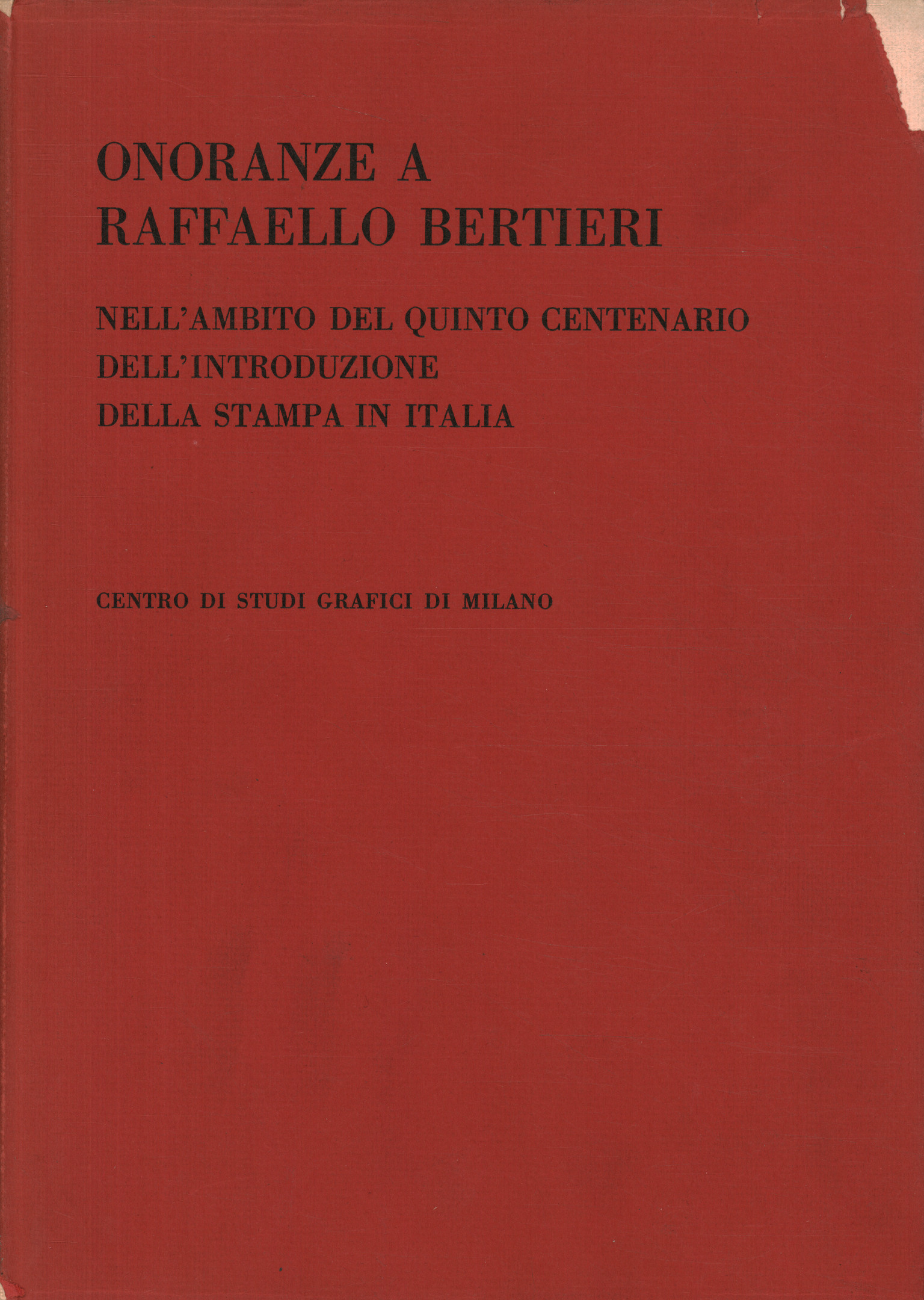 Honneurs à Raffaello Bertieri dans l'apostro