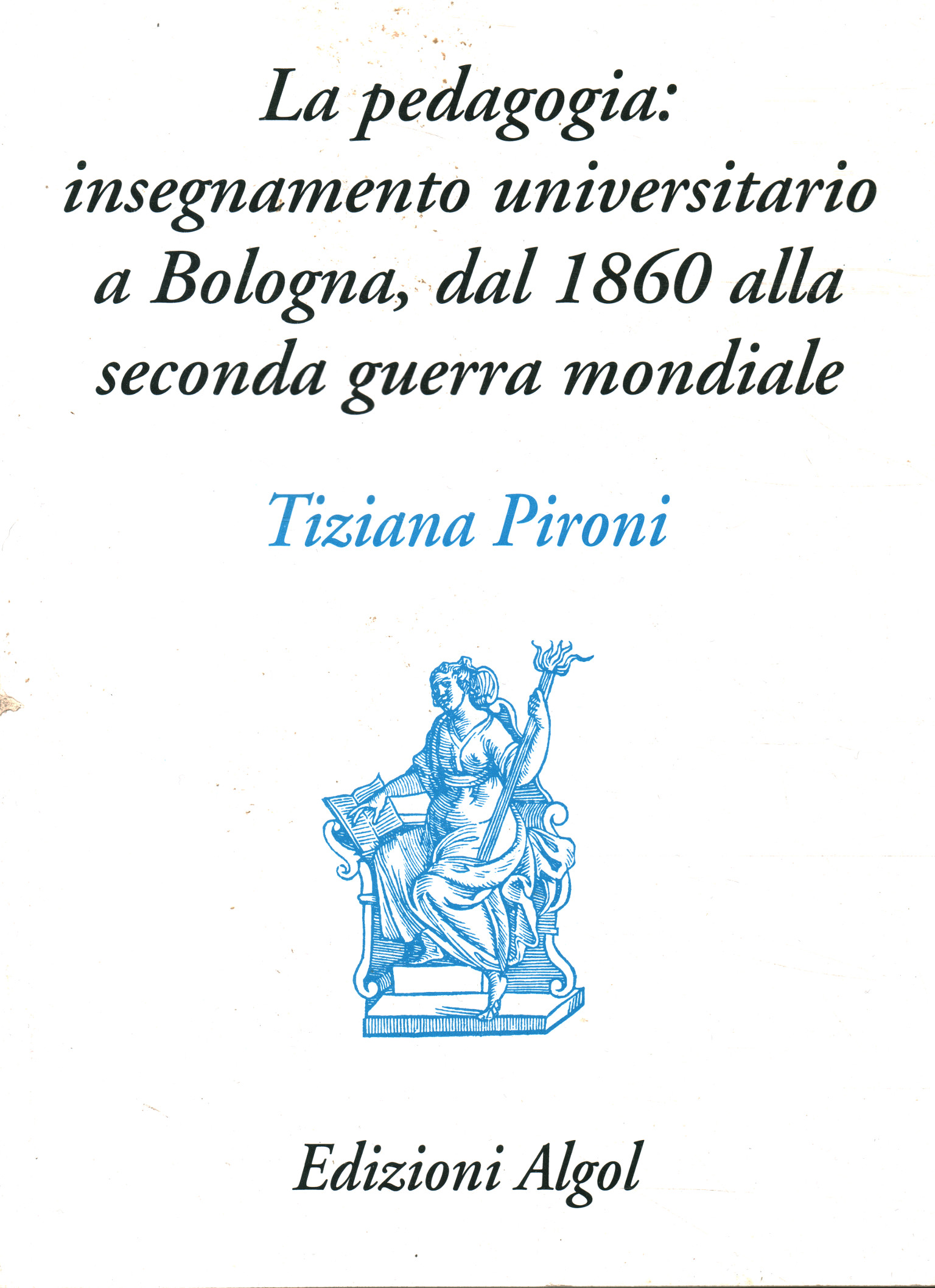 La pedagogia: insegnamento universitario a