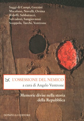 L'ossessione del nemico