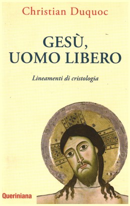 Gesù, uomo libero