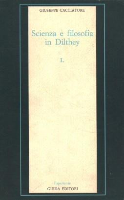 Scienza e filosofia in Dilthey I