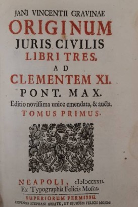 Originum Juris Civilis libri tres. United