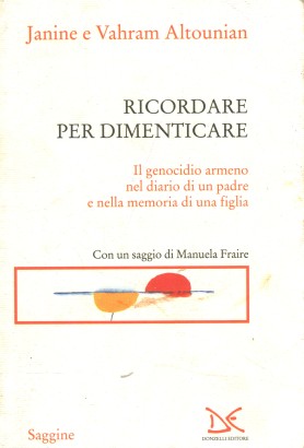 Ricordare per dimenticare