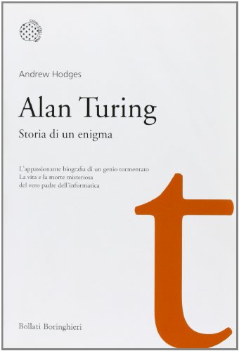 Alan Turing. Geschichte eines Rätsels