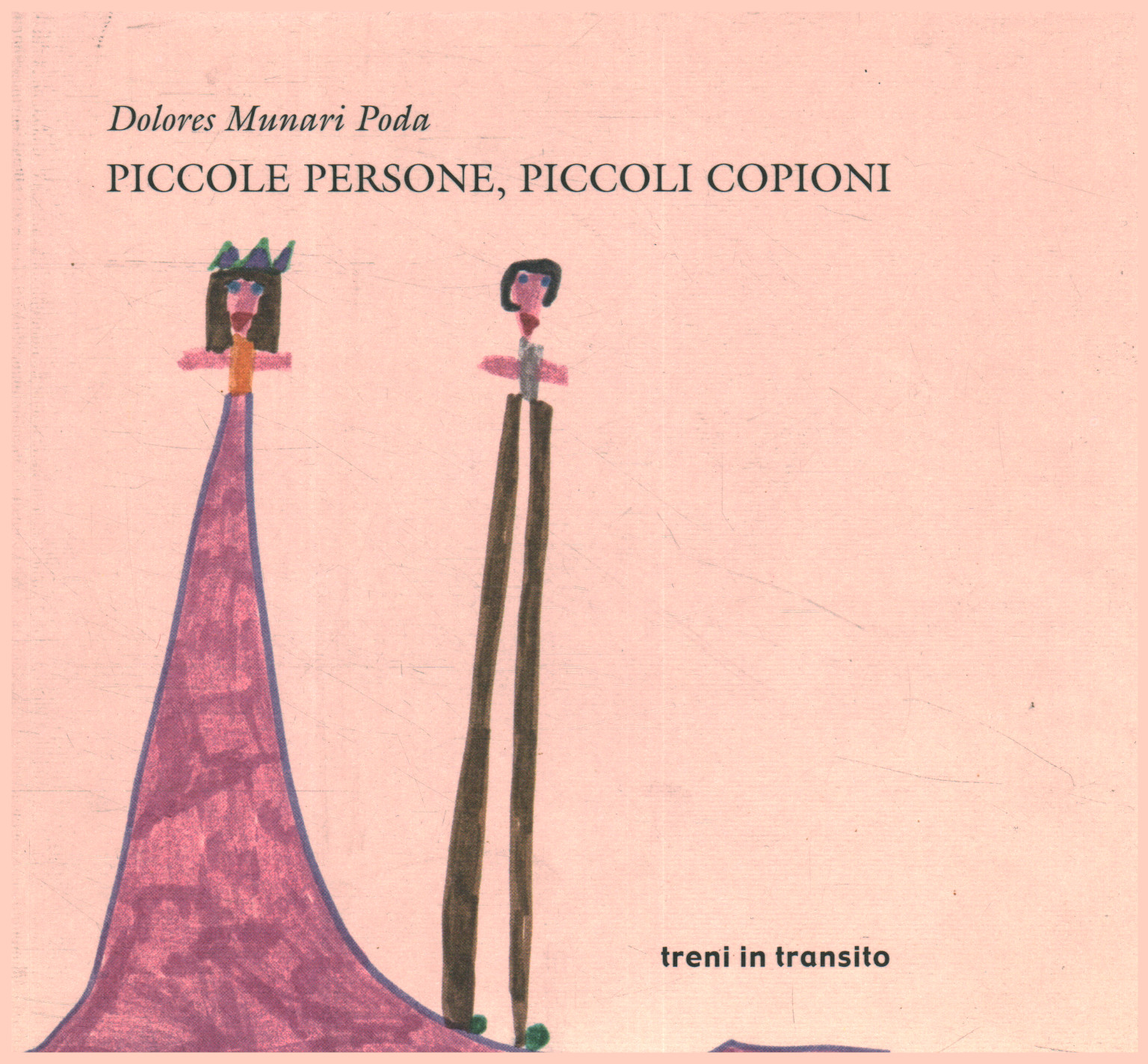 Piccole persone piccoli copioni,Piccole persone piccoli copioni