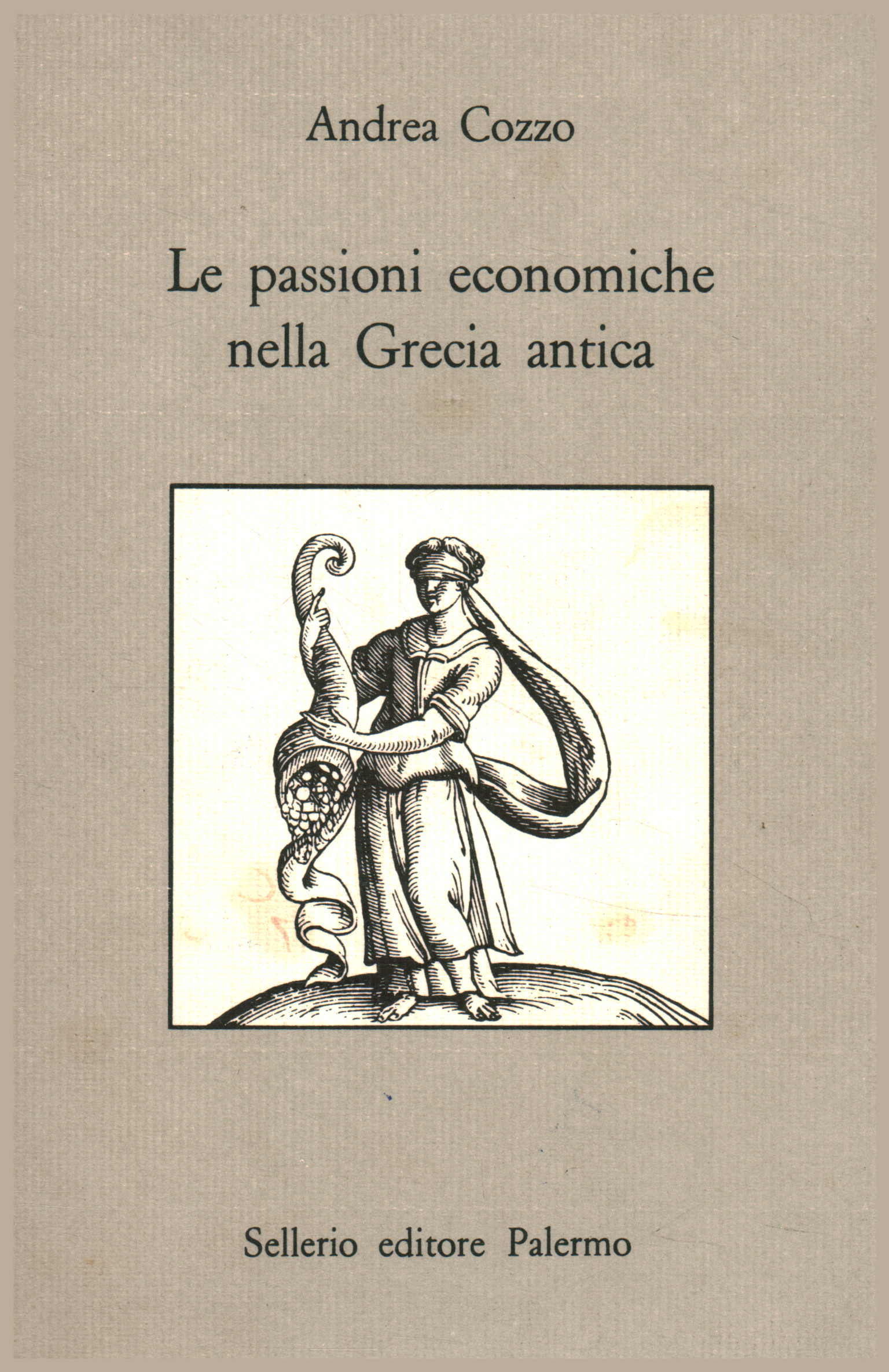 Les passions économiques dans l'anti-Grèce