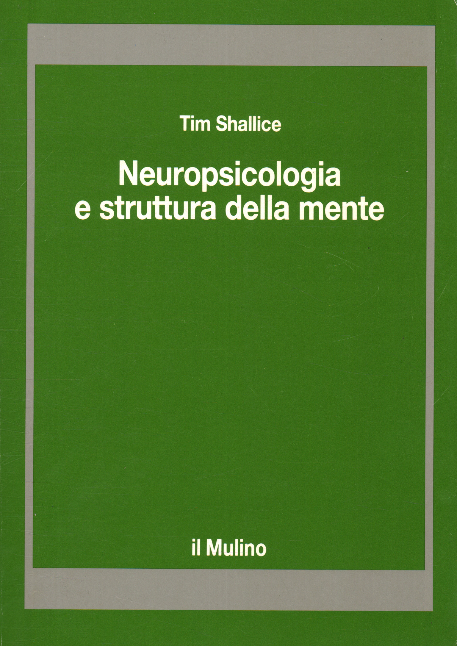 Neuropsicología y estructura de la mente