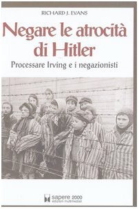 Negare le atrocità di Hitler