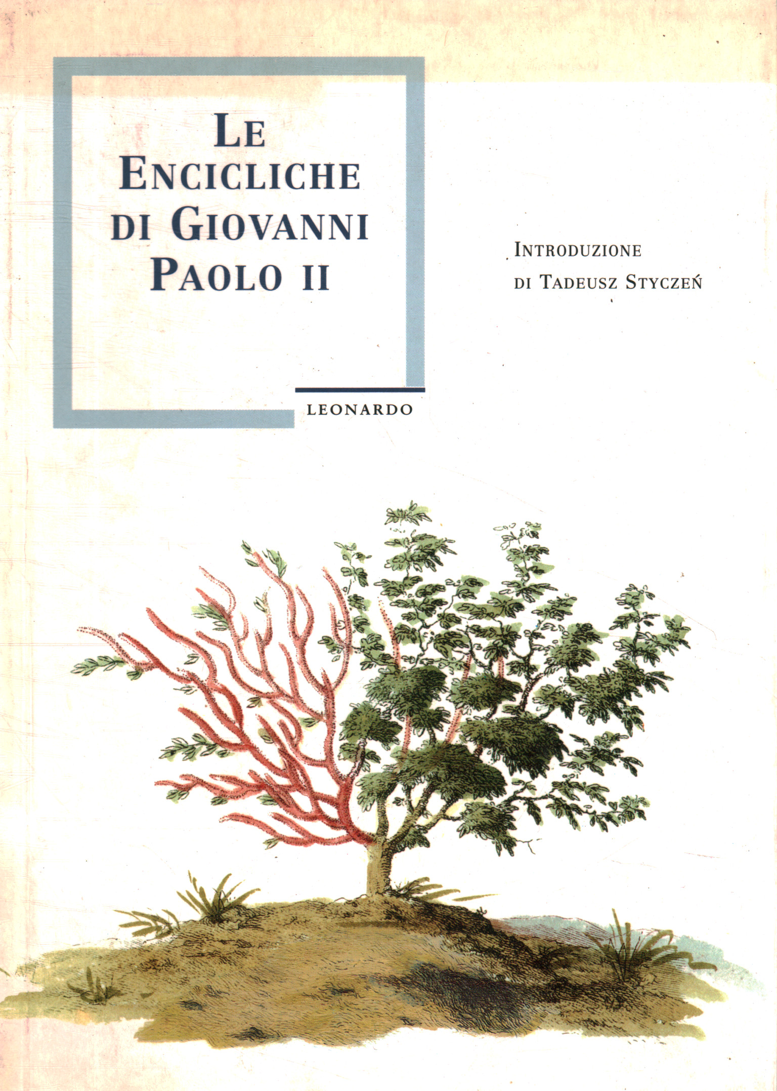 Le Encicliche di Giovanni Paolo II