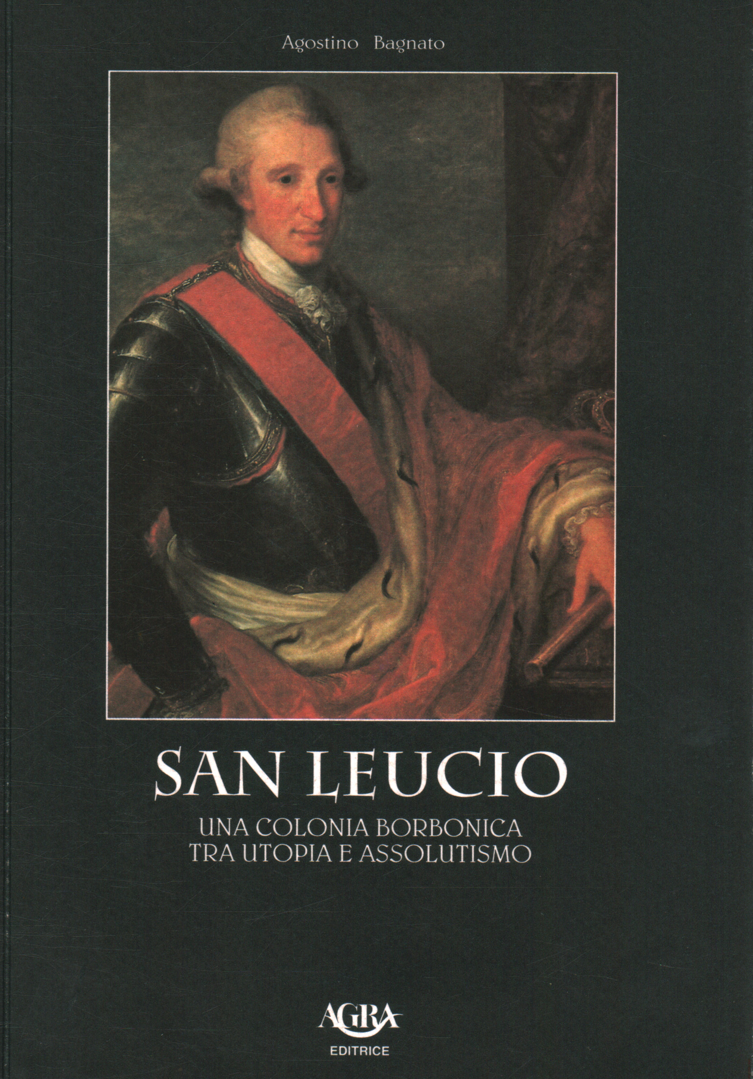 San Leucio. Une colonie de Bourbon entre