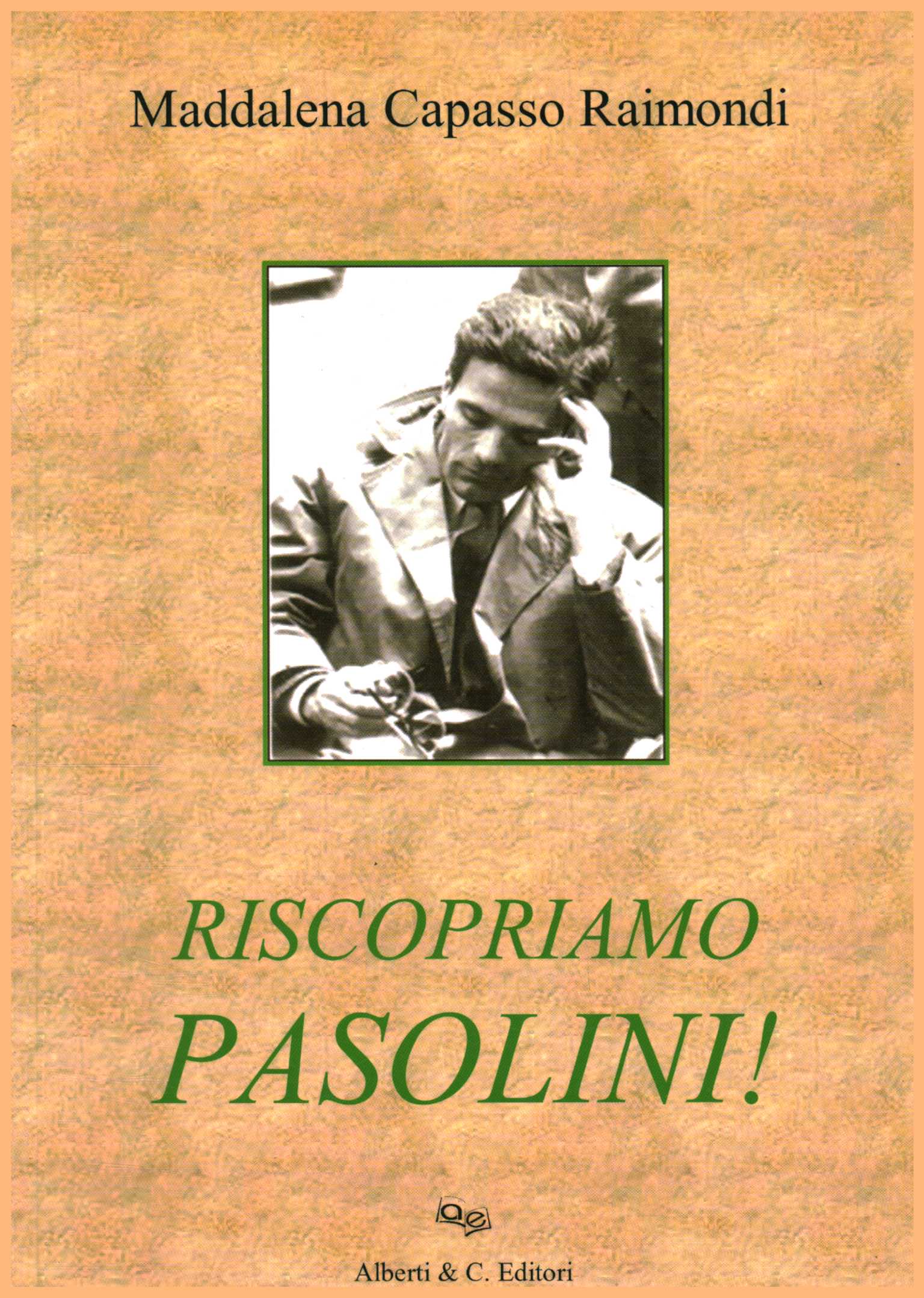 Redécouvrons Pasolini !