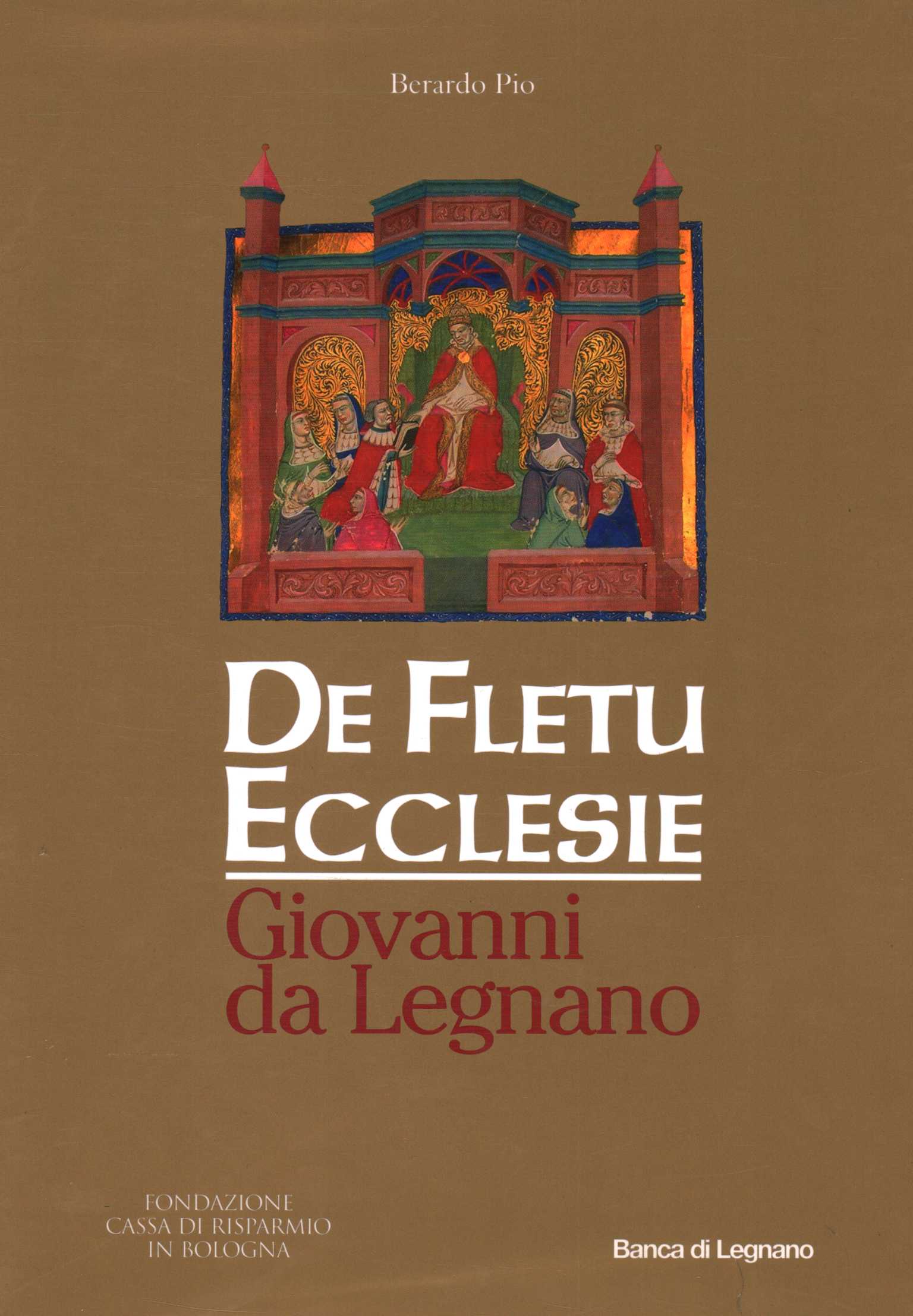 De Fletu Ecclesie. Giovanni da Legnano