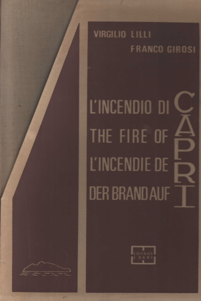 L'incendie de Capri. Le feu%2,Le feu de Capri. Le feu%2,Le feu de Capri. Le feu%2,Le feu de Capri / Le sapin