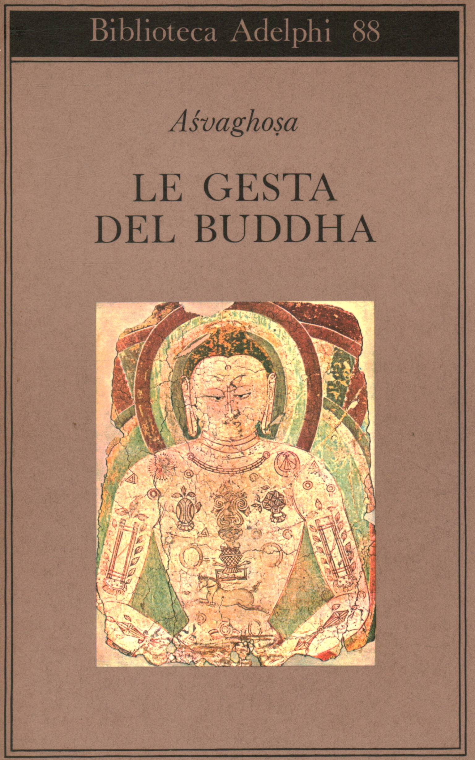 Die Taten des Buddha (Buddhacarita canti%,Die Taten des Buddha (Buddhacarita canti%