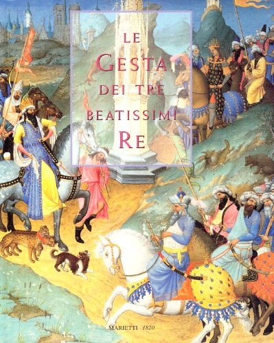 Le gesta dei tre beatissimi re