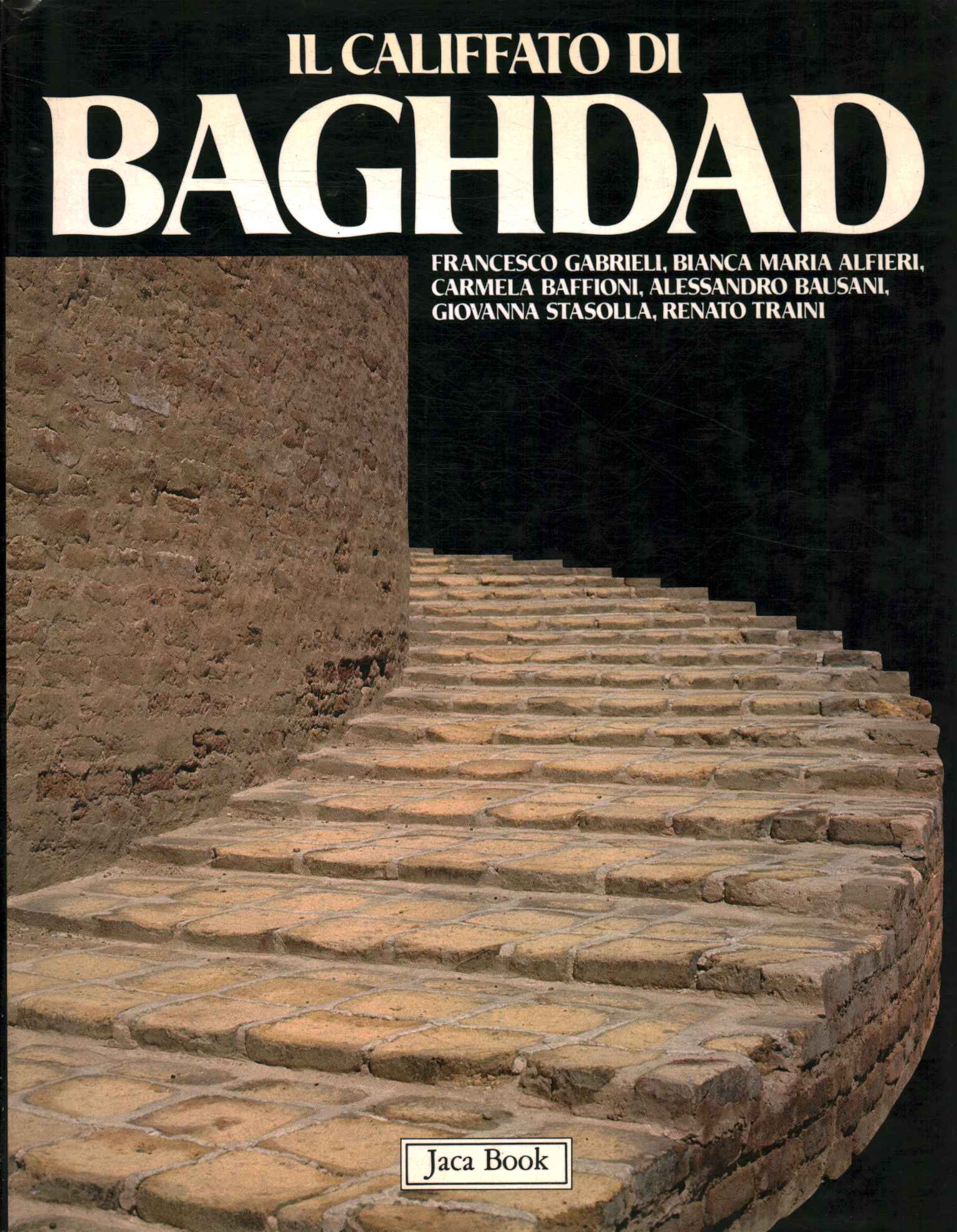 Le Califat de Bagdad