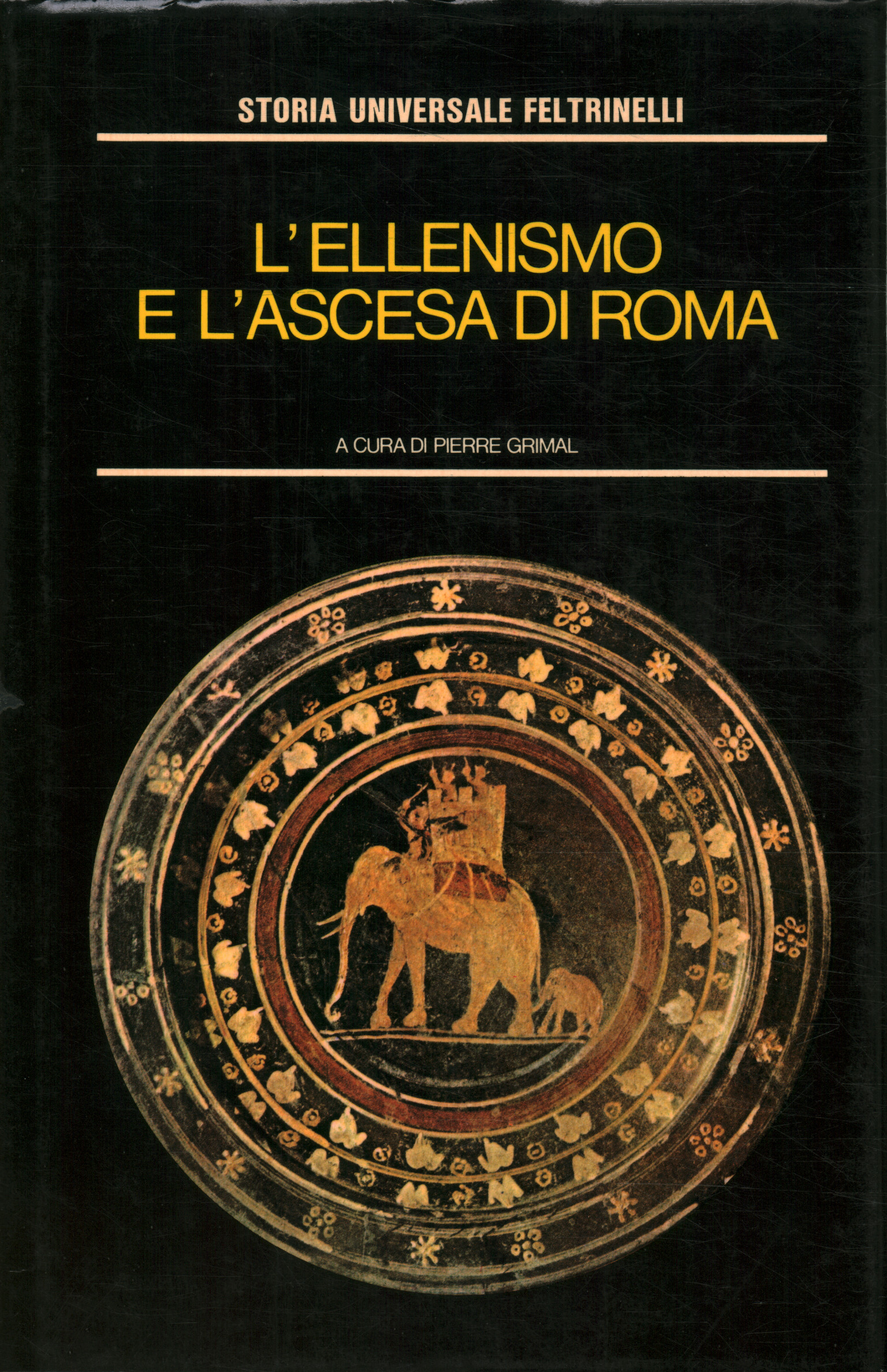 L'ellenismo e l'ascesa di Roma, Pierre Grimal