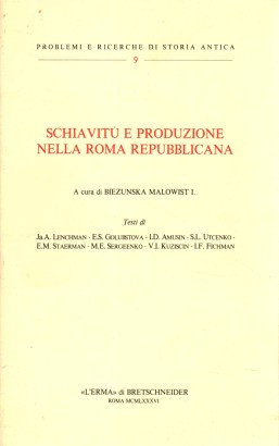 Schiavitù e produzione nella Roma repubblicana