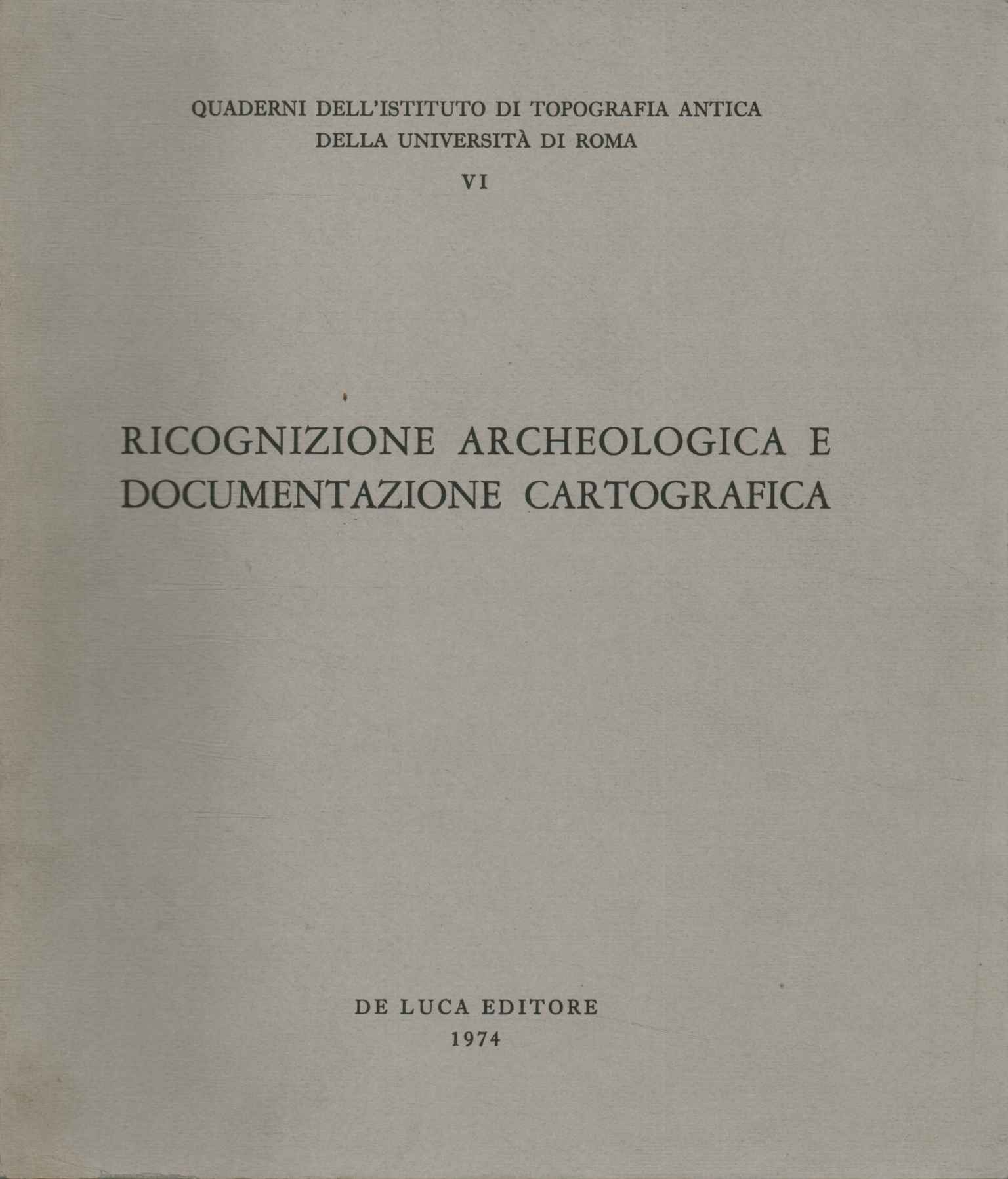 Archaeological reconnaissance and documentation%2