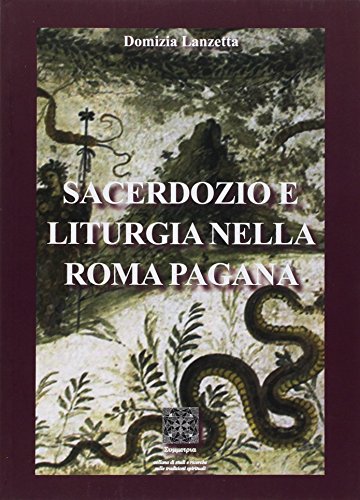 Sacerdoce et liturgie dans la Rome païenne