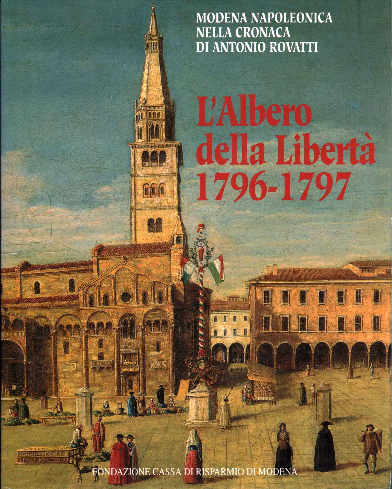 L'Albero della Libertà 1796-