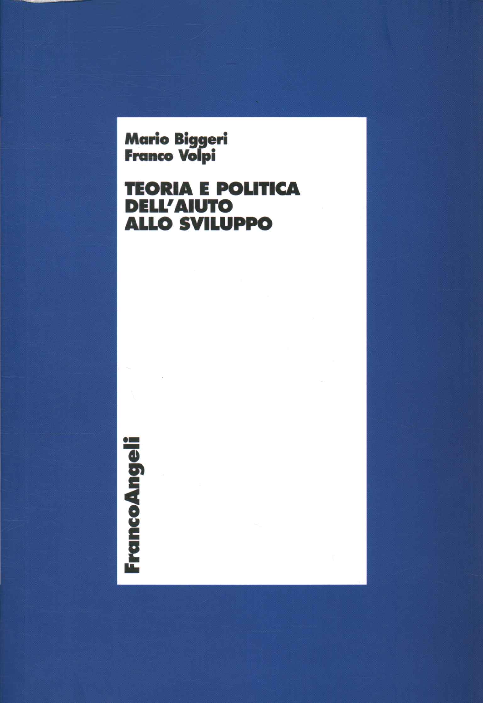 Teoria e politica dell'aiuto al