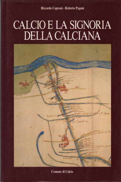 Calcio y el señorío de Calciana (s