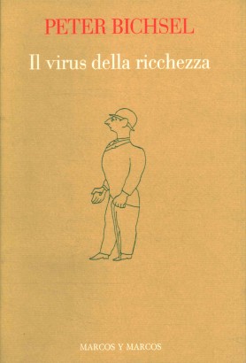 Il virus della ricchezza