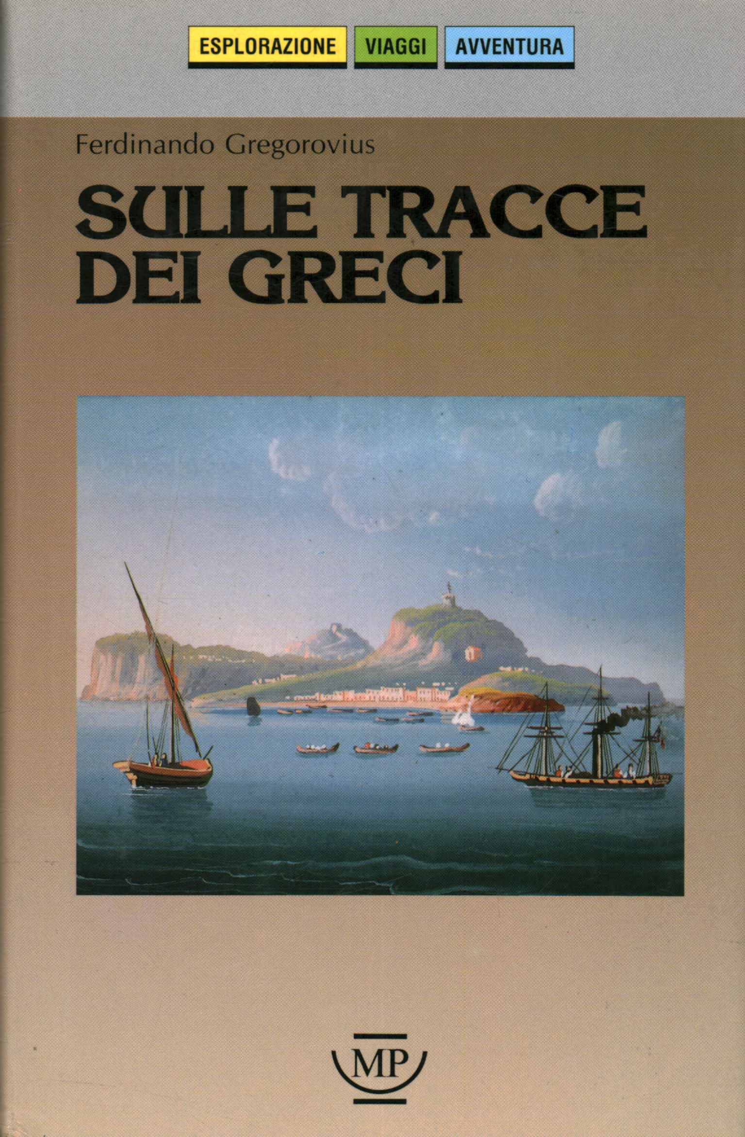 Sur les traces des Grecs.