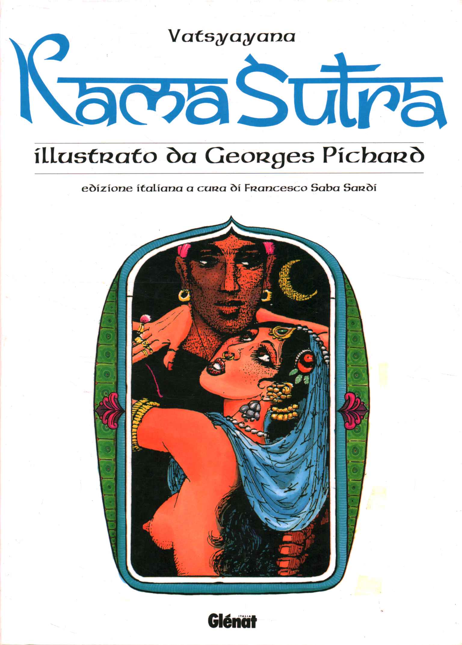 Kamasutra. Ilustrado por Georges Pichard