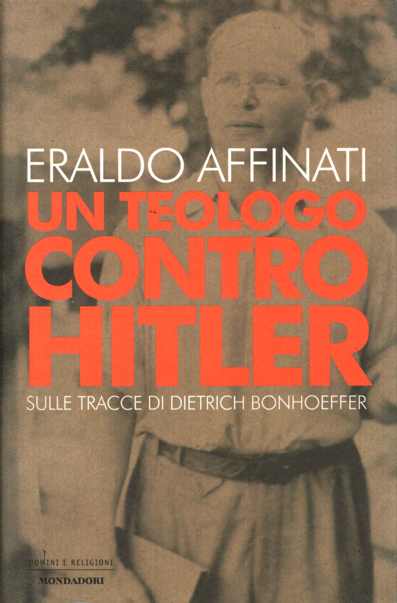 Un théologien contre Hitler