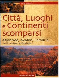 Città luoghi e continenti scomparsi