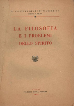 La filosofia e i problemi dello spirito