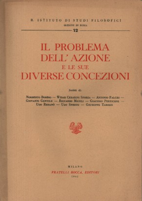 Il problema dell'azione e le sue diverse concezioni