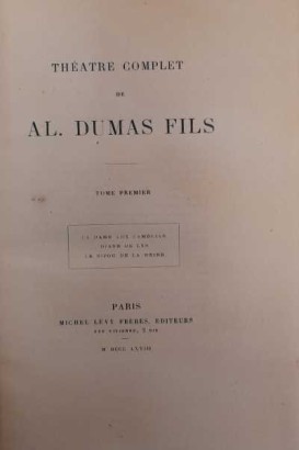 Théatre complet de Al. Dumas fils,Théatre complet de Al. Dumas fils%2,Théatre complet de Al. Dumas fils%2,Théatre complet de Al. Dumas fils%2,Théatre complet de Al. Dumas fils%2,Théatre complet de Al. Dumas fils%2,Théatre complet de Al. Dumas fils%2,Théatre complet de Al. Dumas fils%2