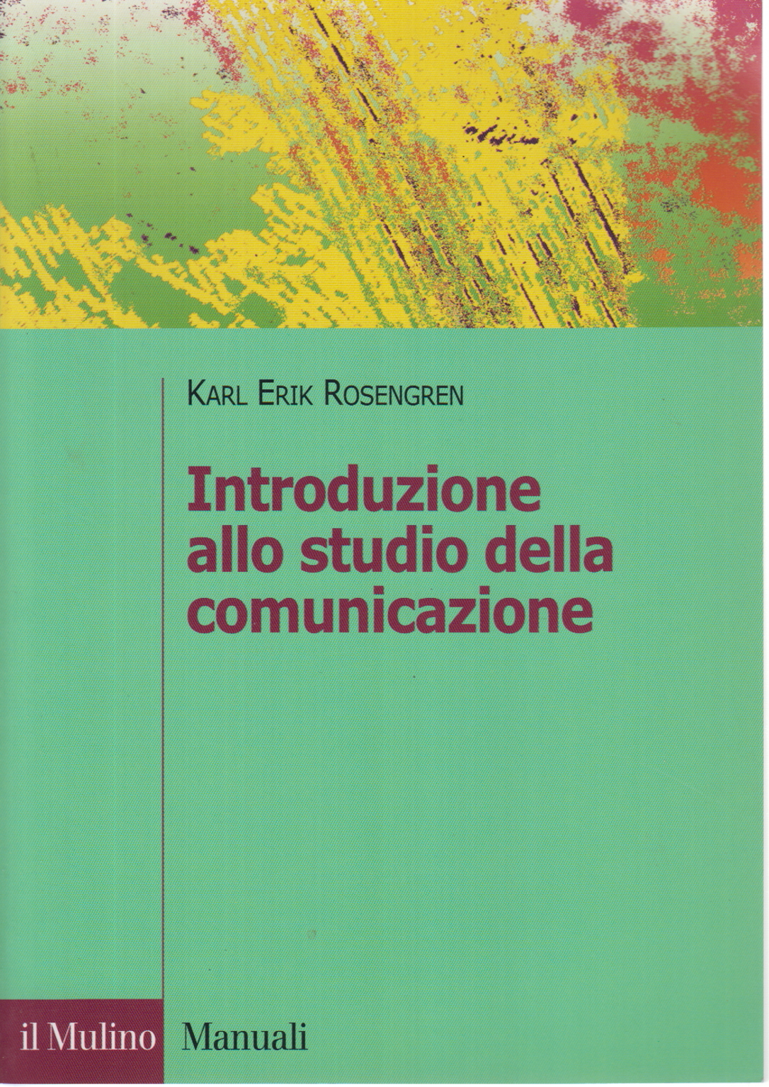 Introduzione allo studio della comunicazio