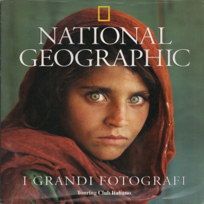 National Geographic. I grandi fotografi