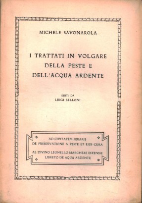 I trattati in volgare della peste e dell'acqua ardente