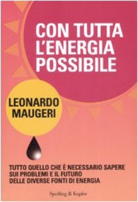 Con tutta l'energia possibile