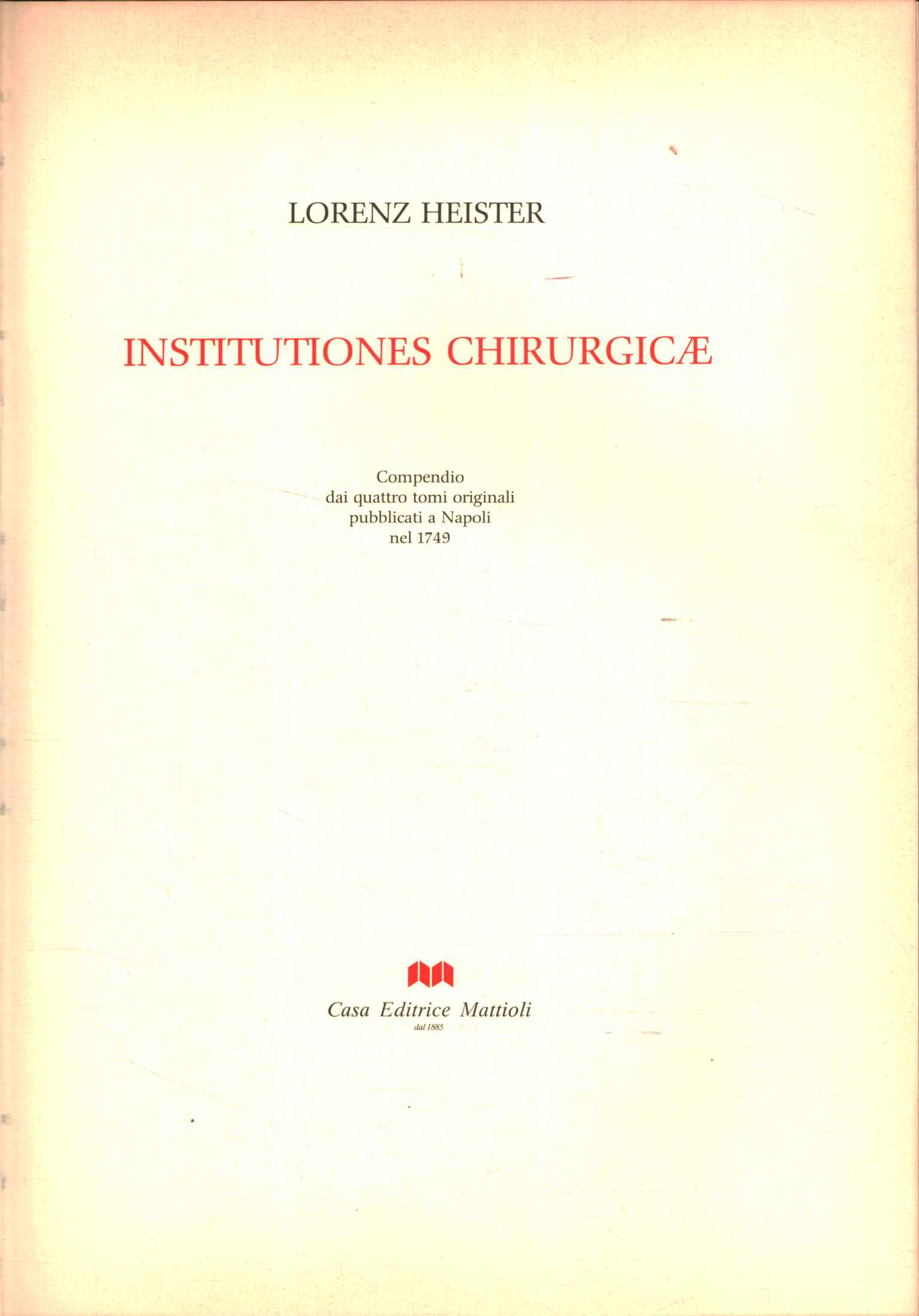 Books - Science - Medicine, Institutiones surgicale