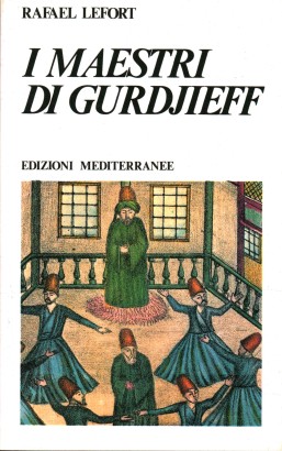 I maestri di Gurdjieff