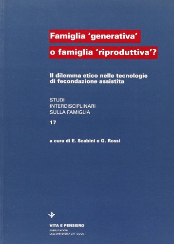 Famiglia "generativa" ,Famiglia generativa o famiglia riproduttiv