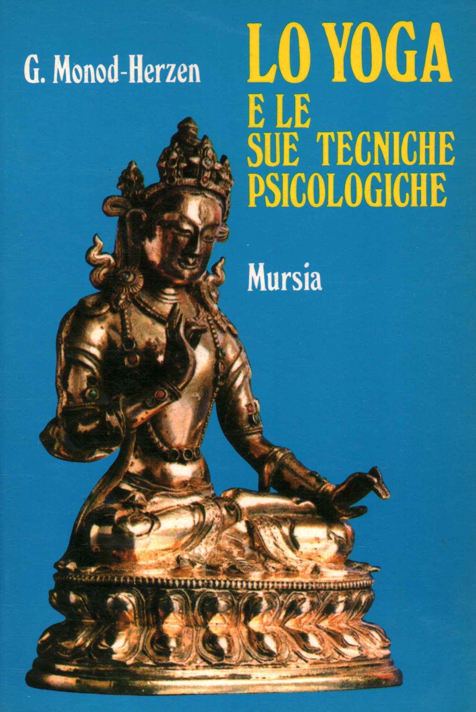 El yoga y sus técnicas psicológicas