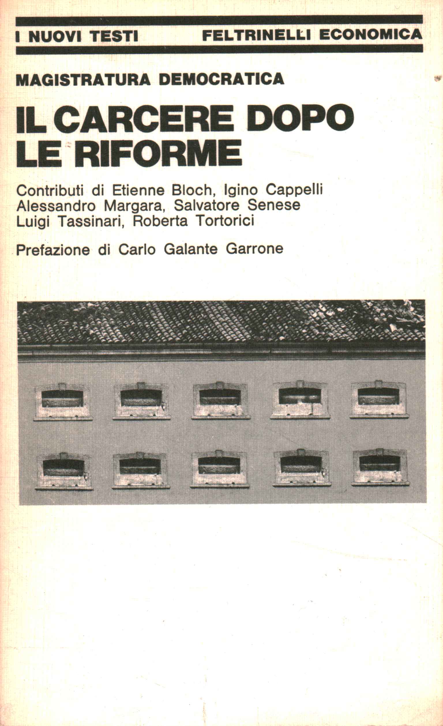 Il carcere dopo le riforme