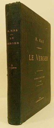 Le Verger ou histoire culture et desc,Le Verger ou histoire culture et desc,Le Verger ou histoire culture et desc