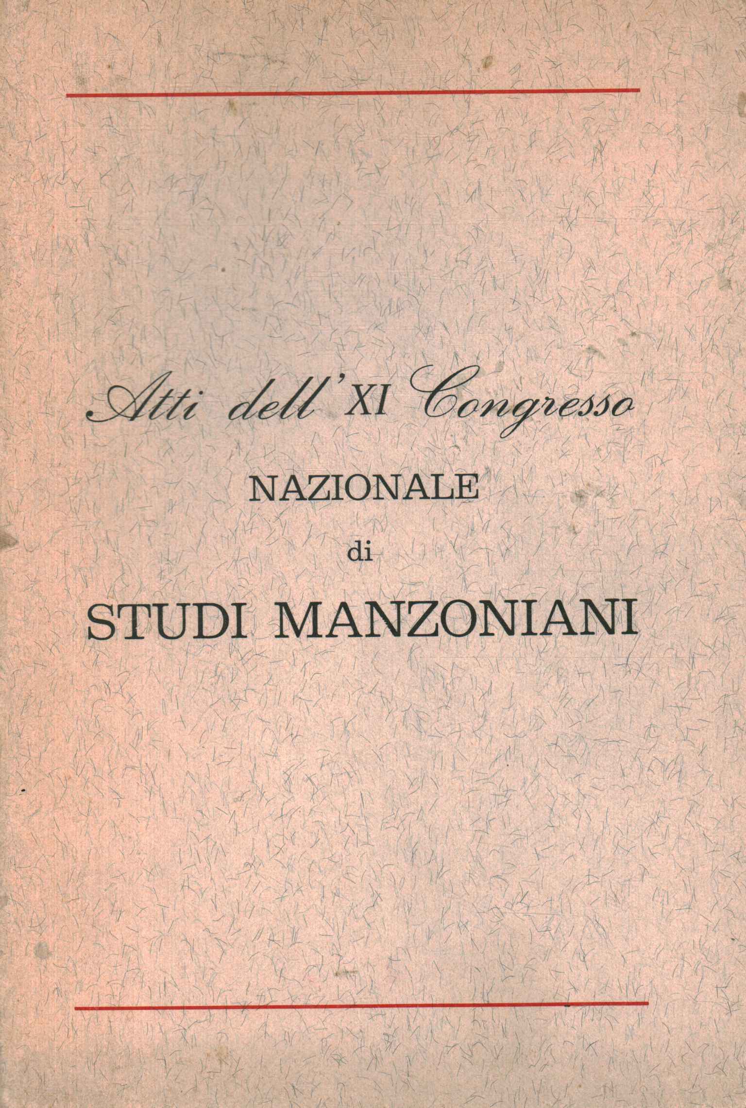 Atti dell'XI Congresso nazionale%,Atti dell'XI Congresso nazionale%