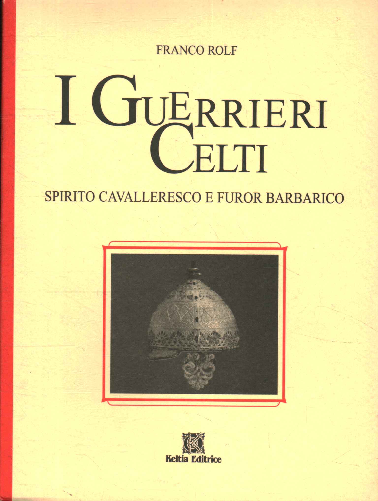 I guerrieri celti