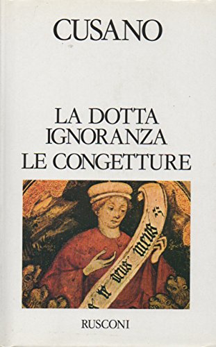 La dotta ignoranza Le congetture