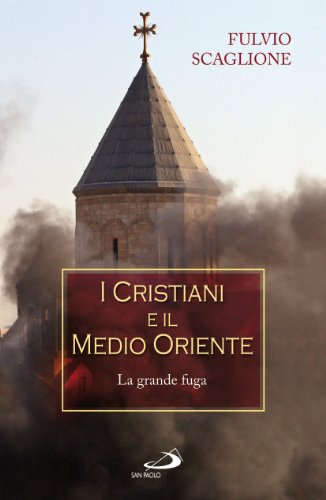 Los cristianos y el Medio Oriente